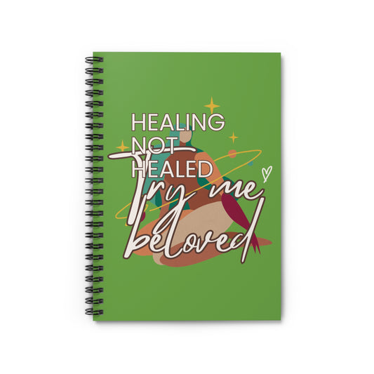Try Me Beloved Spiral Notebook - Ruled Line