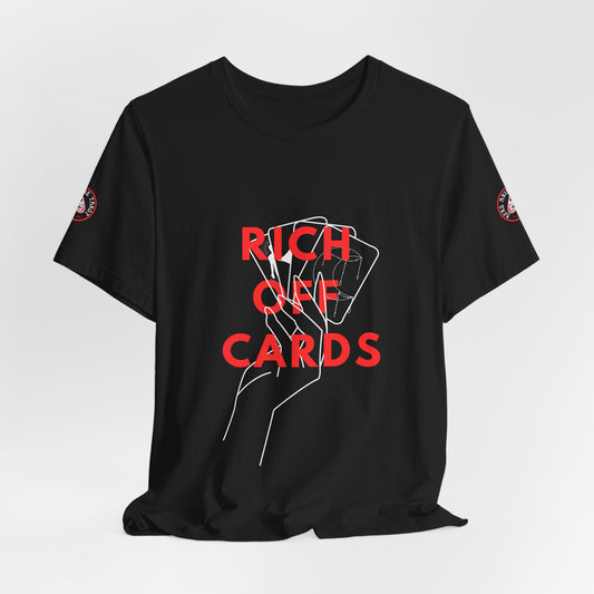 Rich Off Cards Unisex Jersey Short Sleeve Tee